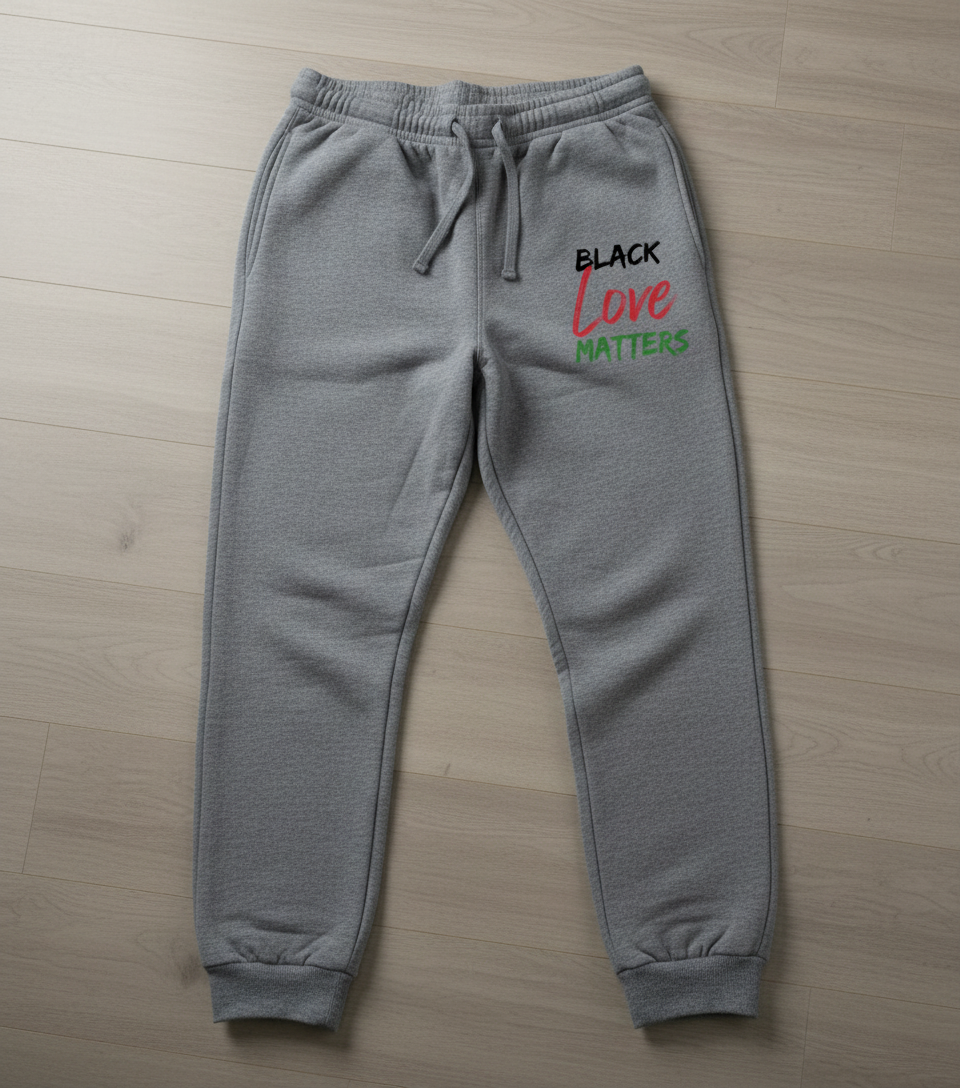 Black Love Matters sweatpants