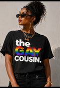 The Gay Cousin tee